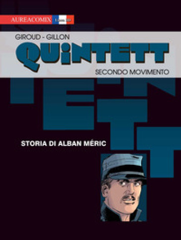 Secondo movimento: storia di Alban Meric. Quintett. 2.