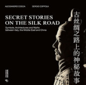 Secret stories on the silk road