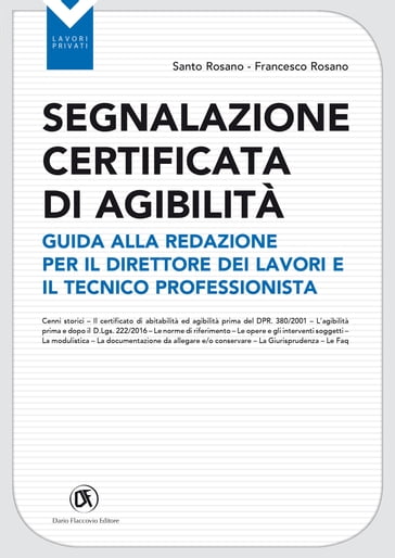 Segnalazione certificata di agibilità - Guida alla redazione per il direttore dei lavori e il tecnico professionista