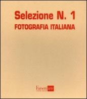 Selezione. Fotografia italiana. Ediz. illustrata. 1.