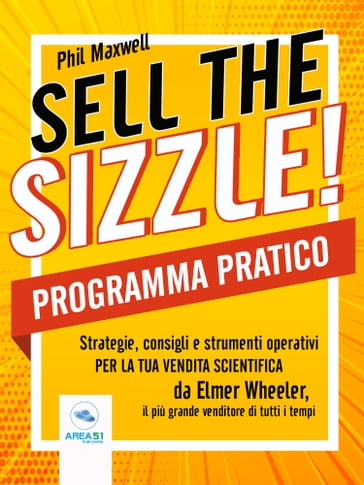 Sell the Sizzle! Programma Pratico