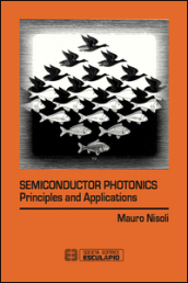 Semiconductor photonics. Principles and applications