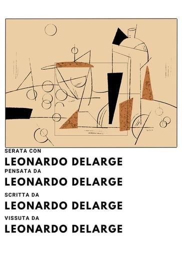 Serata con Leonardo DeLarge