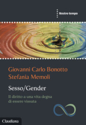 Sesso/Gender Il diritto a una vita degna di essere vissuta