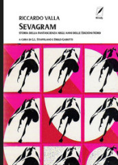Sevagram. Una storia della fantascienza