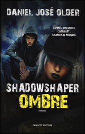 Shadowshaper. Ombre
