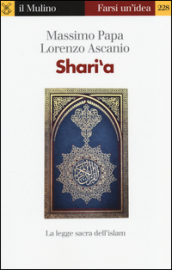 Shari a. La legge sacra dell Islam