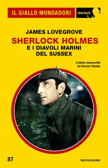 Sherlock Holmes e i Diavoli Marini del Sussex (Il Giallo Mondadori Sherlock)