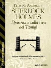Sherlock Holmes - Sparizione sulla riva del Tamigi