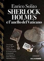 Sherlock Holmes e l anello del Vaticano