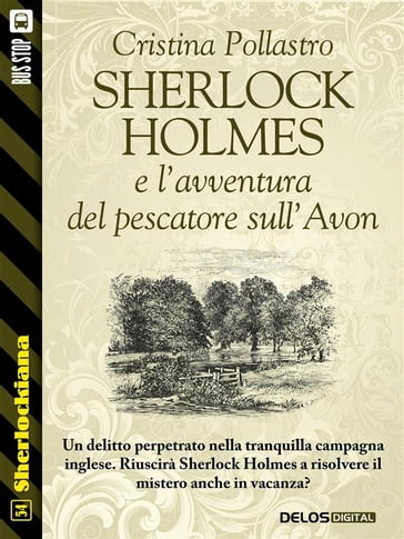 Sherlock Holmes e l'avventura del pescatore sull'Avon