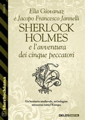 Sherlock Holmes e l avventura dei cinque peccatori