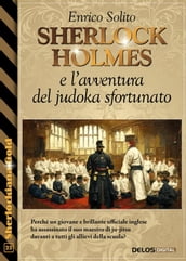 Sherlock Holmes e l avventura del judoka sfortunato