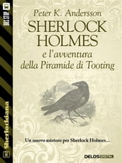 Sherlock Holmes e l avventura della Piramide di Tooting