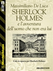 Sherlock Holmes e l avventura dell uomo che non era lui