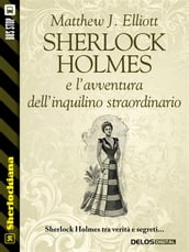 Sherlock Holmes e l avventura dell inquilino straordinario