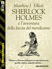 Sherlock Holmes e l avventura della faccia del mendicante