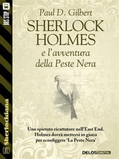 Sherlock Holmes e l avventura della Peste Nera