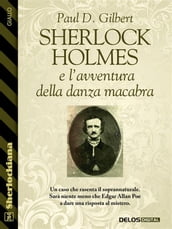Sherlock Holmes e l avventura della danza macabra