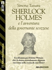 Sherlock Holmes e l avventura della governante scozzese