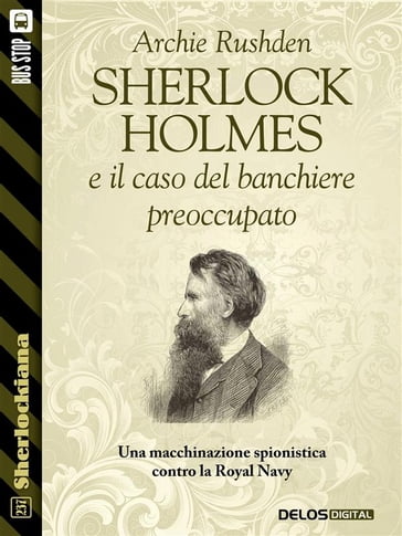 Sherlock Holmes e il caso del banchiere preoccupato