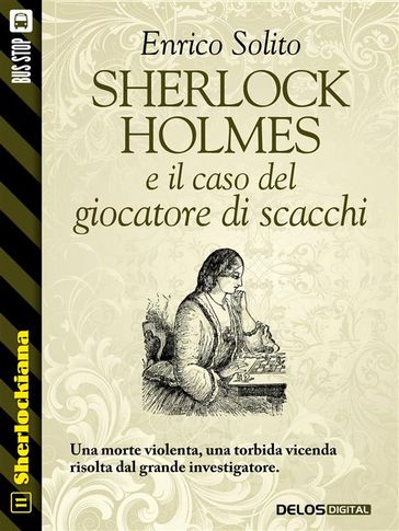 Sherlock Holmes e il caso del giocatore di scacchi