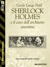 Sherlock Holmes e il caso dell architetto anonimo