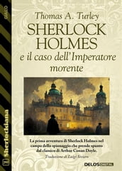 Sherlock Holmes e il caso dell Imperatore morente