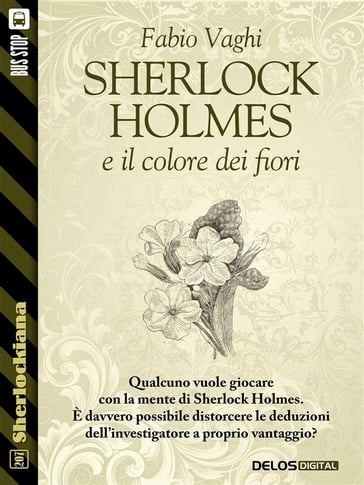 Sherlock Holmes e il colore dei fiori