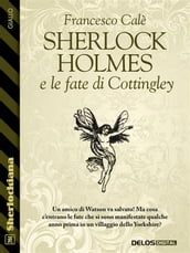 Sherlock Holmes e le fate di Cottingley