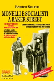 Sherlock Holmes, monelli e socialisti a Baker Street