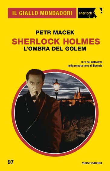 Sherlock Holmes. L'ombra del Golem (Il Giallo Mondadori Sherlock)