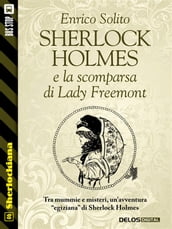Sherlock Holmes e la scomparsa di Lady Freemont