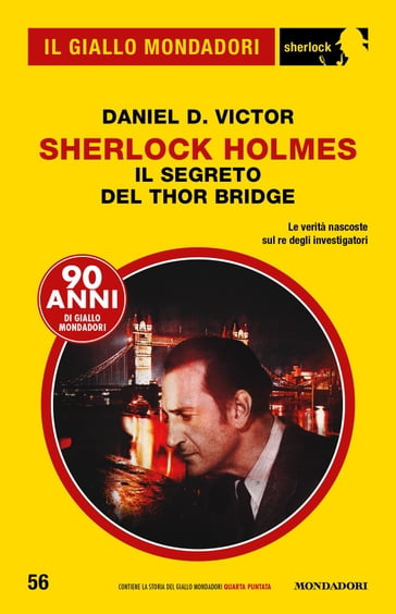 Sherlock Holmes Il segreto del Thor Bridge (Il Giallo Mondadori Sherlock)