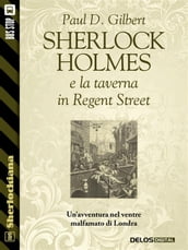 Sherlock Holmes e la taverna in Regent Street