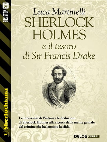 Sherlock Holmes e il tesoro di Sir Francis Drake