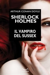 Sherlock Holmes. Il vampiro del Sussex.