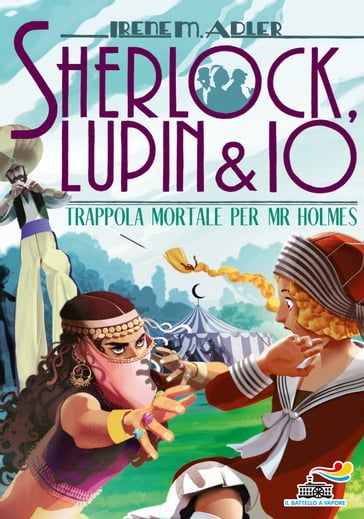 Sherlock, Lupin & Io - 18. Trappola mortale per Mr. Holmes