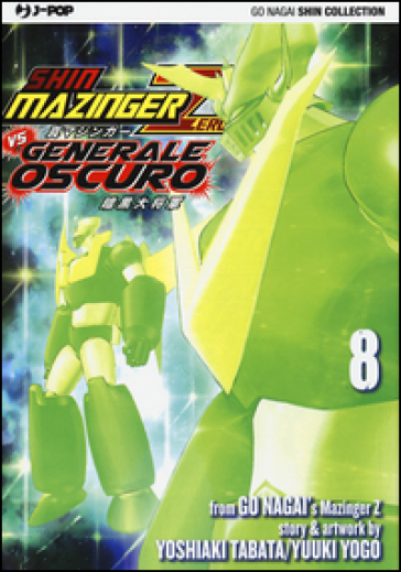 Shin Mazinger Zero vs il Generale Oscuro. 8.