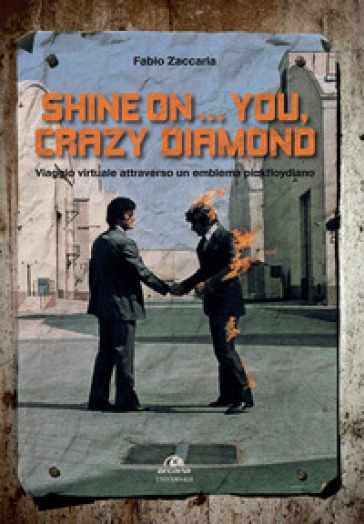 Shine on... you, crazy diamond. Viaggio virtuale all'interno di un emblema pinkfloydiano