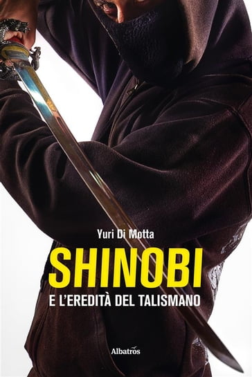 Shinobi e l'eredità del talismano