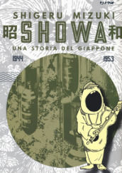 Showa. Una storia del Giappone. 3: 1944-1953