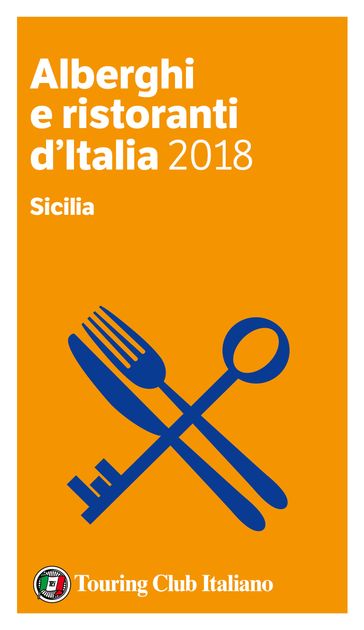 Sicilia - Alberghi e Ristoranti d'Italia 2018