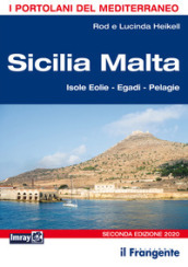Sicilia Malta. Isole Eolie, Egadi, Pelagie