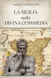 La Sicilia nella Divina Commedia