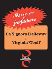 La Signora Dalloway di Virginia Woolf - RIASSUNTO