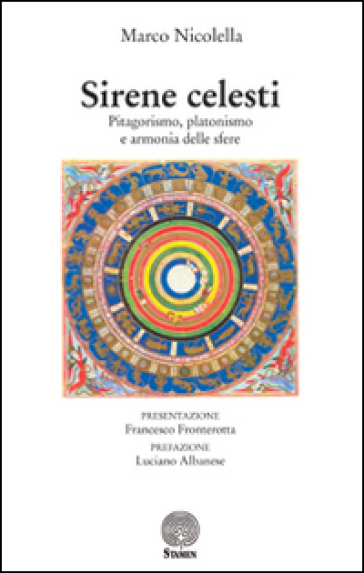 Sirene celesti. Pitagorismo, platonismo e armonia delle sfere