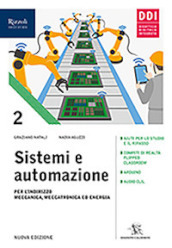 Sistemi ed automazione industriale. Per gli Ist. Tecnici industriali. Con e-book. Con espansione online. Vol. 2