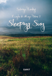 Sleeping Sun. Il canto di Mana. 1.