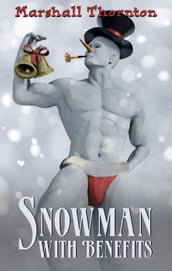 Snowman with Benefits
